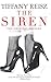 The Siren by Tiffany Reisz