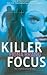 Killer Focus