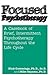 Focused Psychotherapy: A Casebook of Brief Intermittent Psychotherapy Throughout the Life Cycle