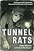 Tunnel Rats: The Larrikin A...