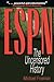 ESPN: The Uncensored History (Revised)