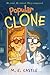 Popular Clone: The Clone Chronicles #1