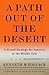 A Path Out of the Desert: A Grand Strategy for America in the Middle East