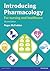 Introducing Pharmacology
