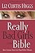 Really Bad Girls of the Bible by Liz Curtis Higgs Really Bad Girls of the Bible by Liz Curtis Higgs
