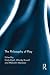 The Philosophy of Play