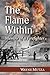 Flame Within: Memoir of a Firefighter