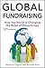 Global Fundraising: How the World Is Changing the Rules of Philanthropy