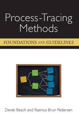 Process-Tracing Methods: Foundations and Guidelines (ebook)