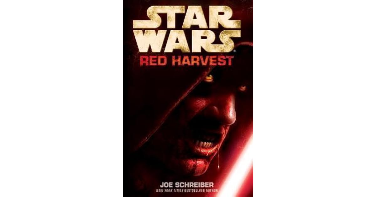 Red Harvest Star Wars by Joe Schreiber