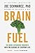 Brain Fuel: 199 Mind-Expanding Inquiries Into the Science of Everyday Life