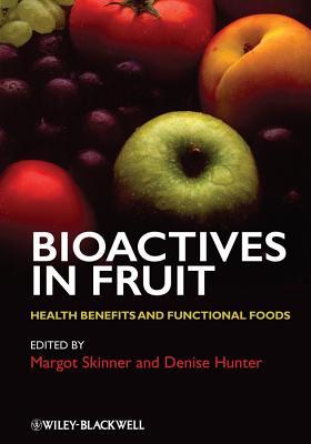 Bioactives in Fruit: Health Benefits and Functional Foods (ebook)