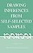 Drawing Inferences from Self-Selected Samples