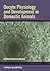 Oocyte Physiology and Development in Domestic Animals