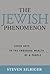 Jewish Phenomenon: Seven Keys to the Enduring Wealth of a People