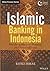 Islamic Banking in Indonesi...