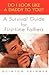 Do I Look Like a Daddy to You?: A Survival Guide for First-Time Fathers