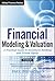 Financial Modeling and Valuation: A Practical Guide to Investment Banking and Private Equity