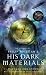 The Science of Philip Pullman's His Dark Materials by Mary Gribbin The Science of Philip Pullman's His Dark Materials by Mary Gribbin