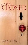 Come Closer by Sara Gran