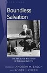 Boundless Salvation: The Shorter Writings of William Booth
