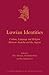 Luwian Identities: Culture, Language and Religion Between Anatolia and the Aegean