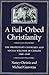 A Full-Orbed Christianity by Nancy Christie