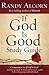 If God Is Good Study Guide