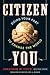 Citizen You: Doing Your Part to Change the World
