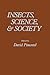 Insects, Science & Society