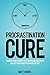 Procrastination Cure by Matt Harris