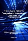 The Ashgate Research Companion to International Criminal Law: Critical Perspectives