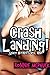 Crash Landing! (Space Hookers Book 1)