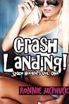 Crash Landing! (Space Hookers Book 1) Crash Landing! (Space Hookers Book 1)