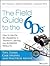 Field Guide to the 6ds: How to Use the Six Disciplines to Transform Learning Into Business Results