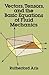 Vectors, Tensors and the Basic Equations of Fluid Mechanics