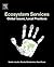 Ecosystem Services: Global Issues, Local Practices