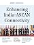 Enhancing India-ASEAN Conne...