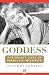 Goddess: The Secret Lives of Marilyn Monroe