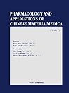Pharmacology and Applications of Chinese Materia Medica: Volume I