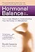 Hormonal Balance: How to Lose Weight by Understanding Your Hormones and Metabolism