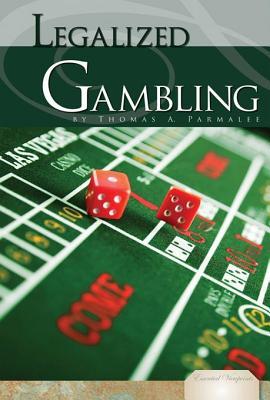 Legalized Gambling (Essential Viewpoints)