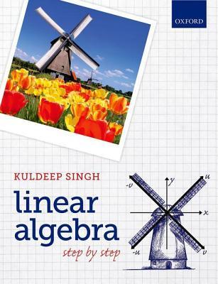 Linear Algebra: Step by Step (ebook)