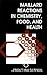 Maillard Reactions in Chemistry, Food and Health by T.P. Labuza