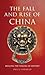Fall and Rise of China: Hea...