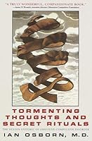 Tormenting Thoughts and Secret Rituals: The Hidden Epidemic of ...