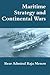 Maritime Strategy and Continental Wars