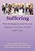 Suffering: Psychological and Social Aspects in Loss, Grief, and Care
