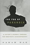 Fog of Paranoia by Sarah Rae