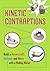 Kinetic Contraptions: Build a Hovercraft, Airboat, and More with a Hobby Motor